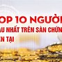 10 Người Giàu Nhất Trên Sàn Chứng Khoán Việt Nam Hiện Nay