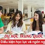 Điều Kiện Du Học Trung Quốc 2022 Tại Tphcm