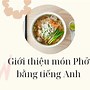 Giới Thiệu Phở Bằng Tiếng Trung