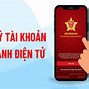 Tài Khoản Chưa Được Định Danh Điện Tử Là Sao